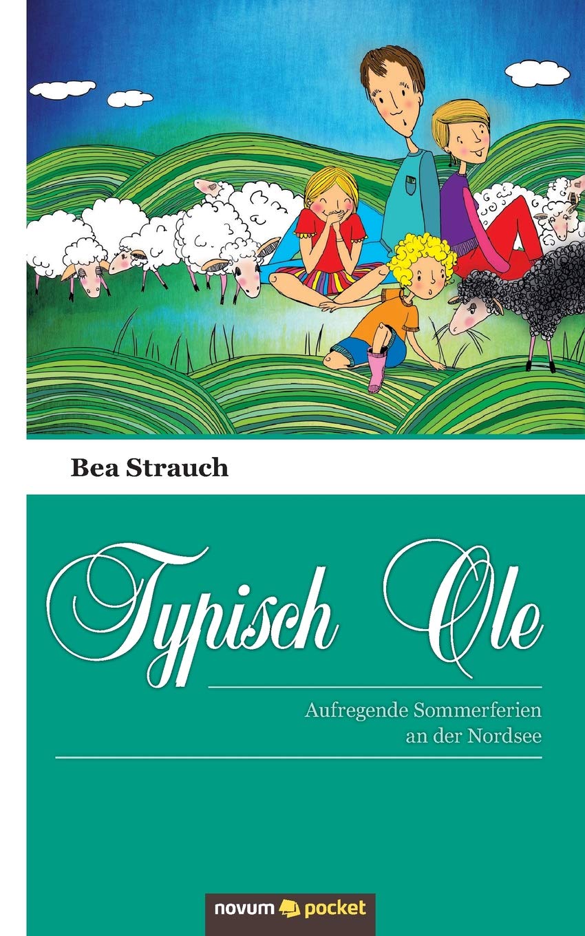 Typisch Ole: Aufregende Sommerferien an der Nordsee Contemporary literature