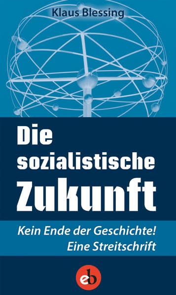 Die sozialistische Zukunft Social Sciences
