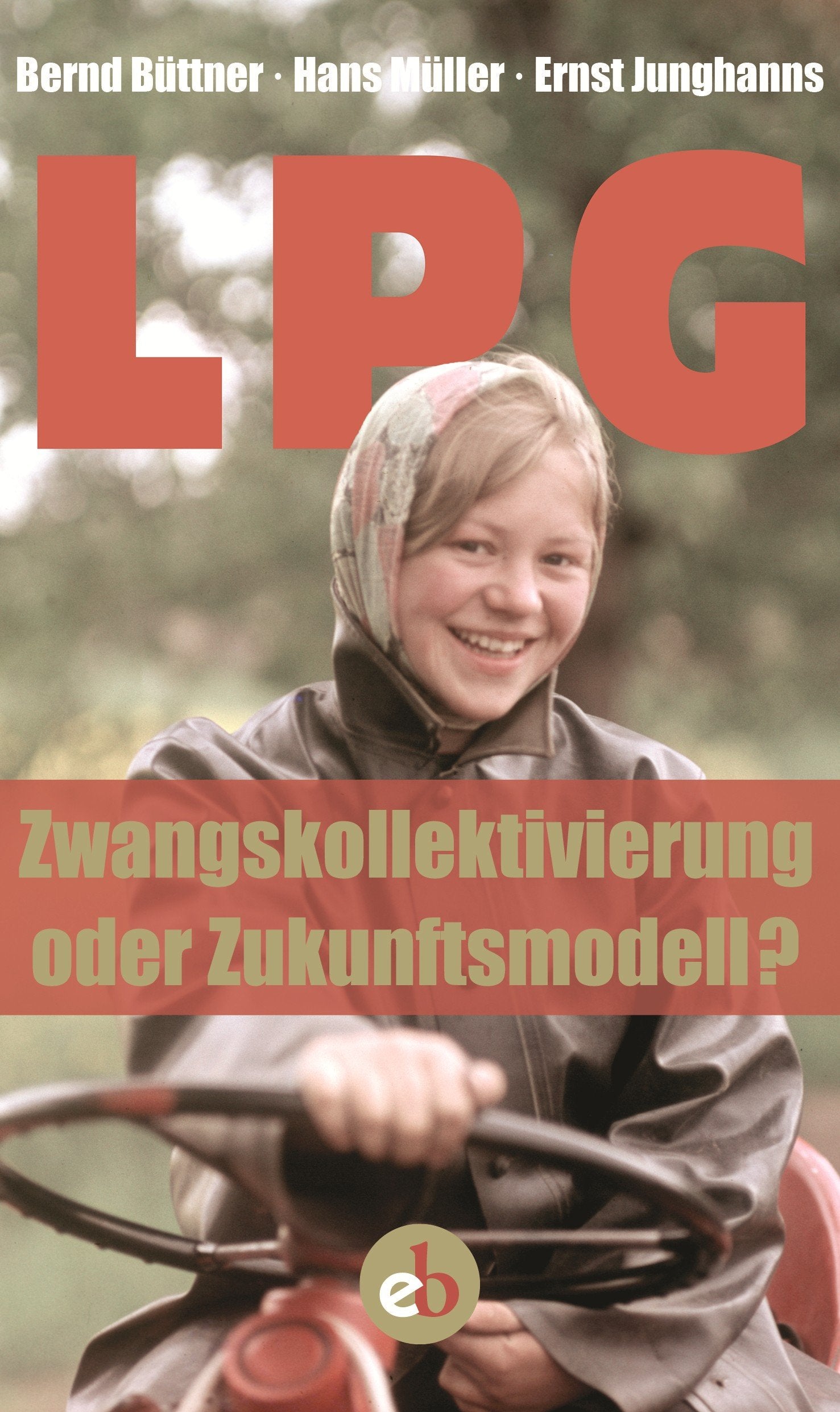 LPG: Zwangskollektivierung oder Zukunftsmodell? Business, Finance & Career