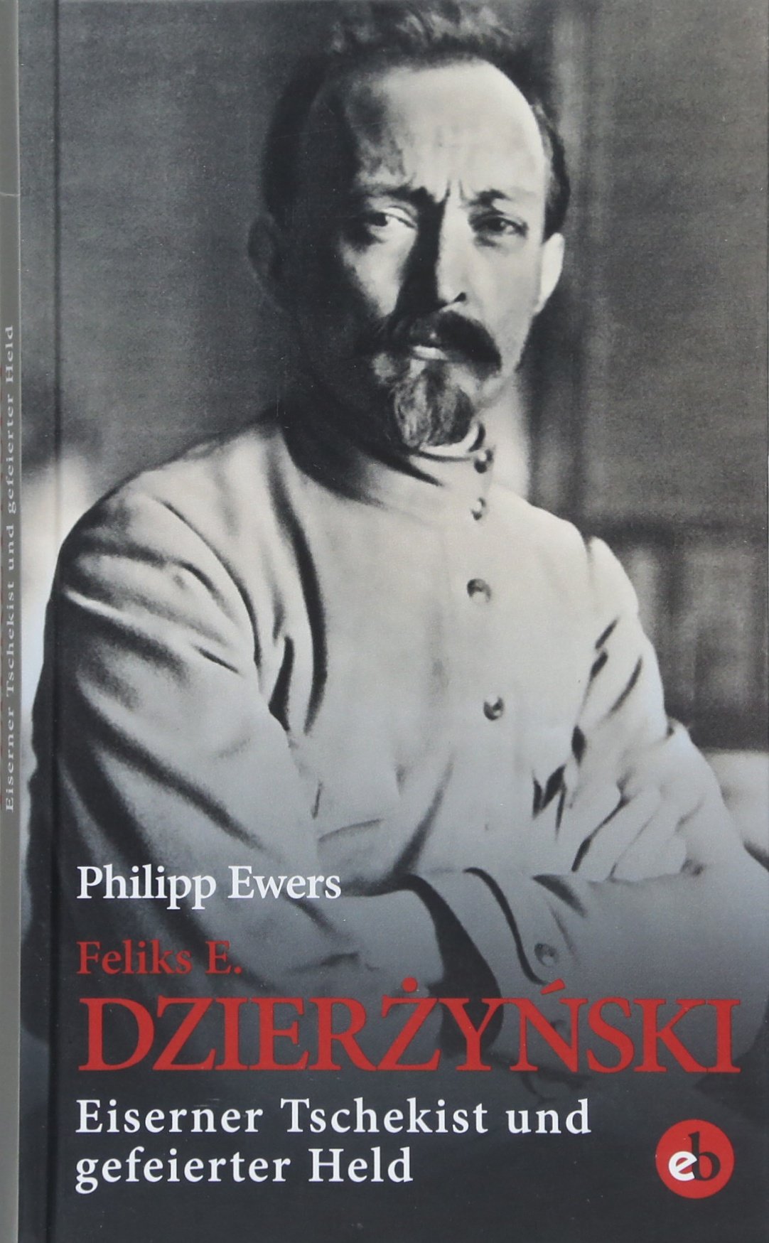 Feliks E. Dzierżyński Politics & Society Books