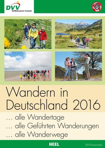 Wandern in Deutschland 2016 (DVV): alle Wandertage, alle geführten Wanderungen, alle Wanderwege Travel Guides