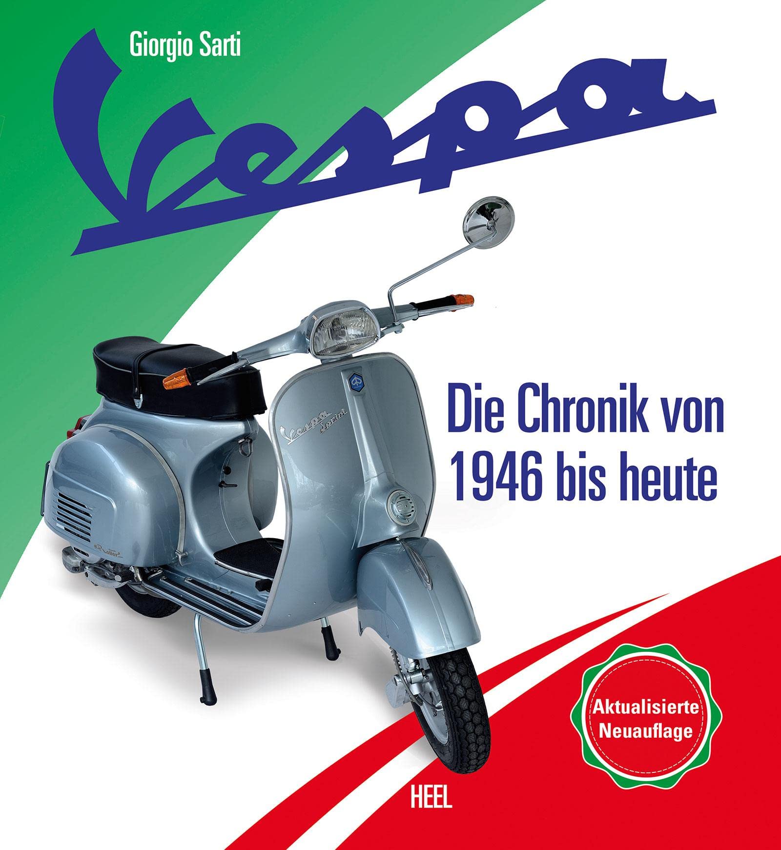 Vespa – Die Chronik des Kultrollers seit 1946 Leisure, Home & Garden