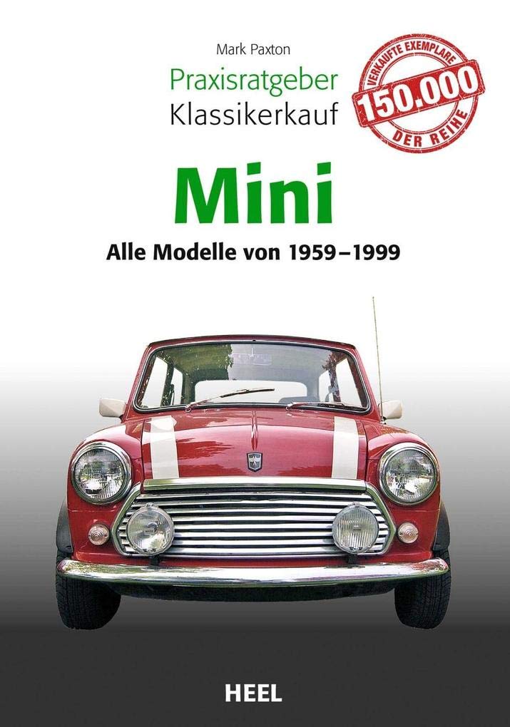 Praxisratgeber Klassikerkauf Mini: Alle Modelle 1959 bis 1999 Leisure, Home & Garden