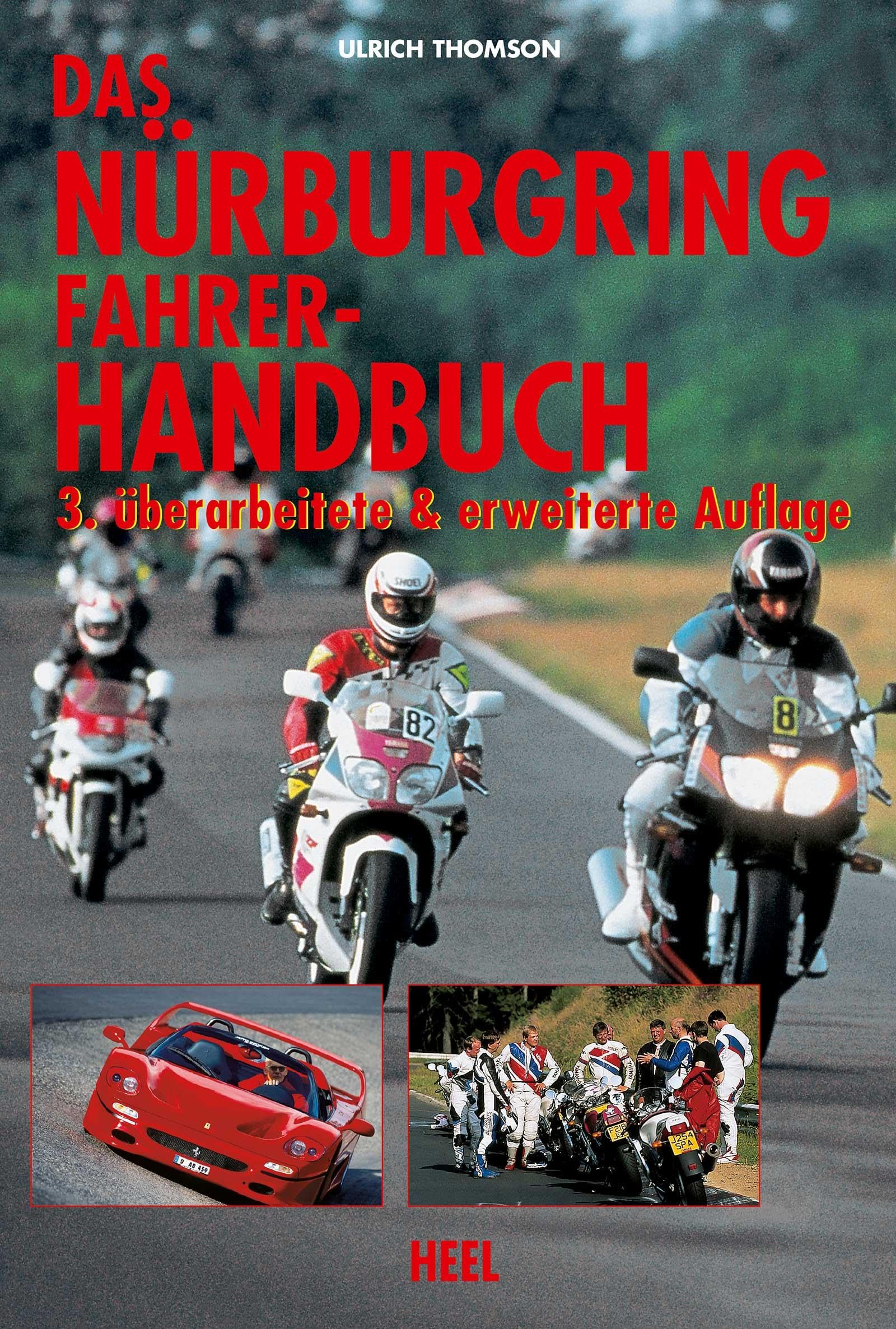 Das Nürburgring Fahrer-Handbuch Leisure & Fun