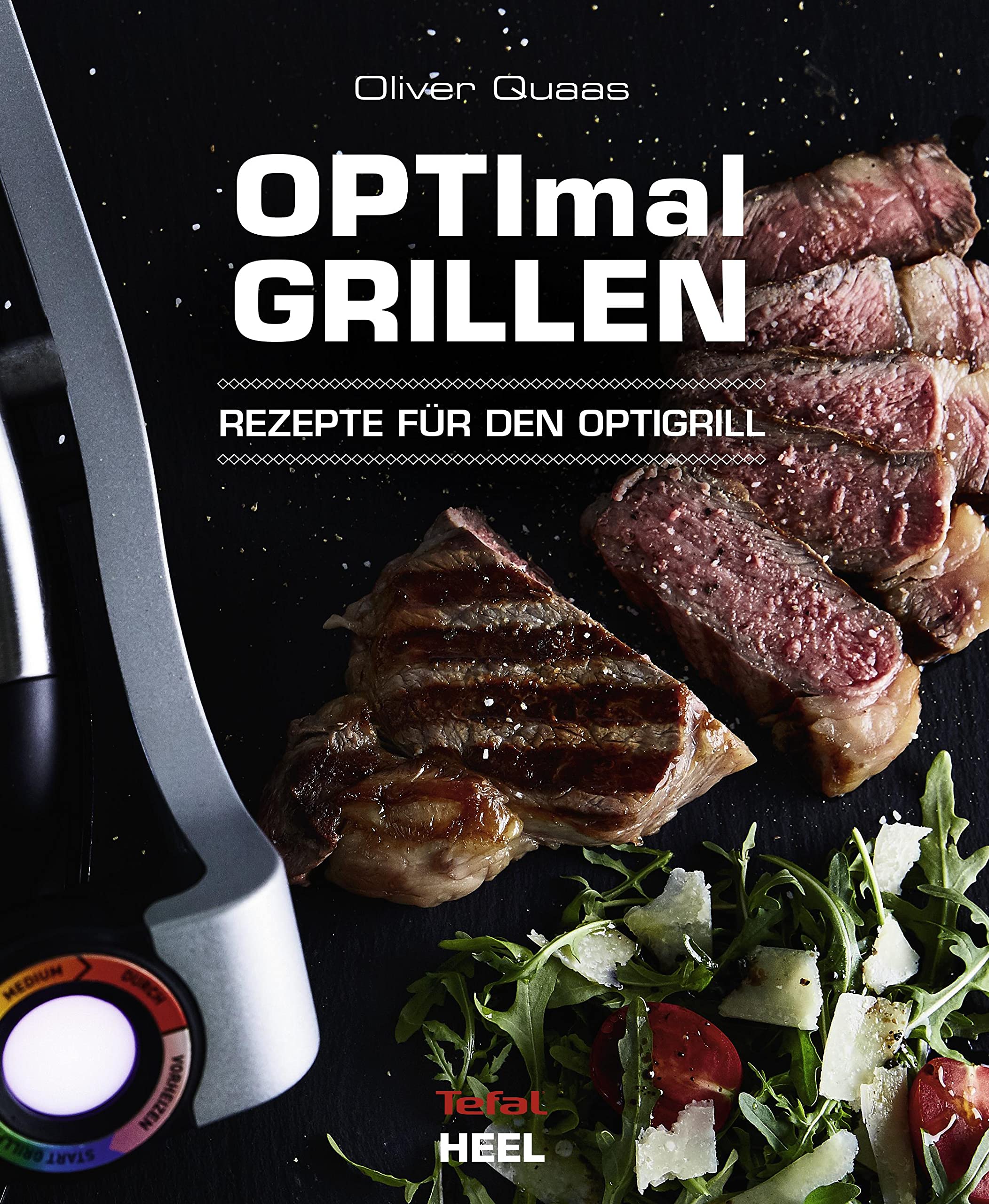 OPTImal Grillen - OPTIgrill Kochbuch Rezeptbuch Leisure, Home & Garden