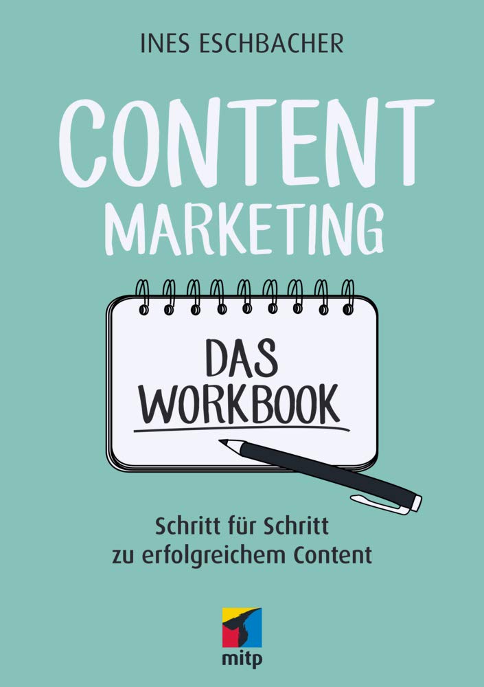 Content Marketing - Das Workbook Business, Finance & Career Books
