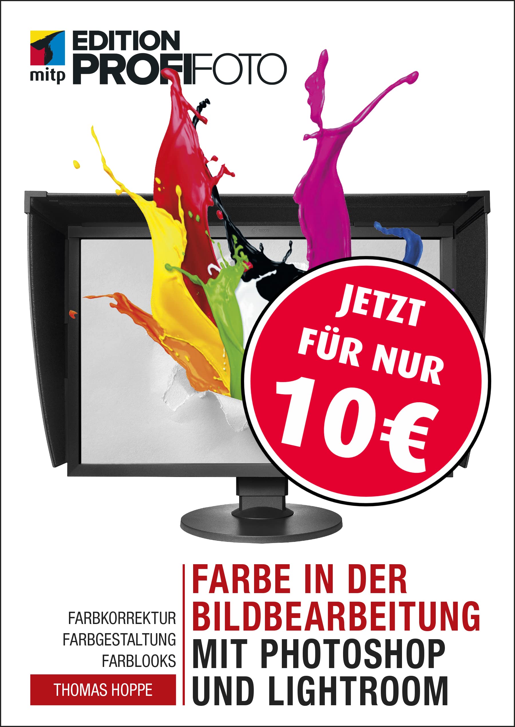 Farbe in der Bildbearbeitung mit Photoshop und Lightroom Hobbies & Crafts