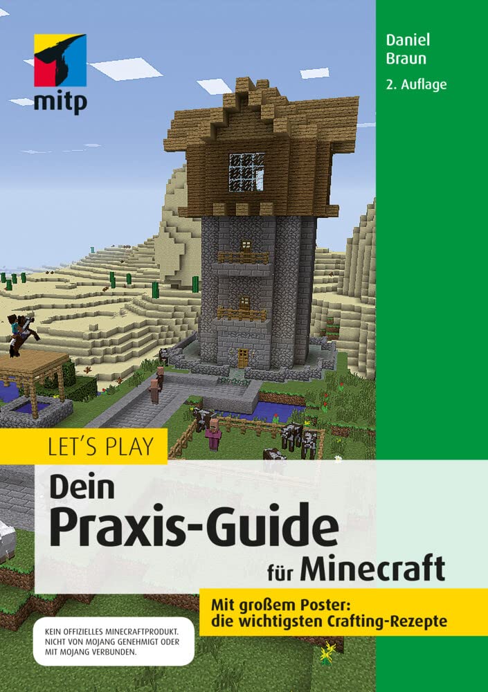 Let's Play. Dein Praxis-Guide für Minecraft Computer Science