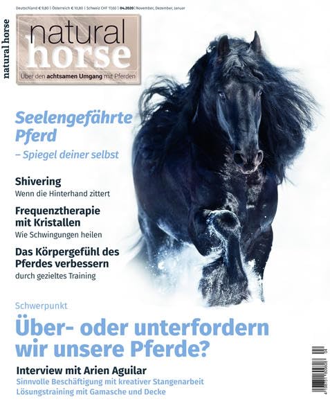 Natural Horse 32: Über- oder unterfordern wir unsere Pferde Pets