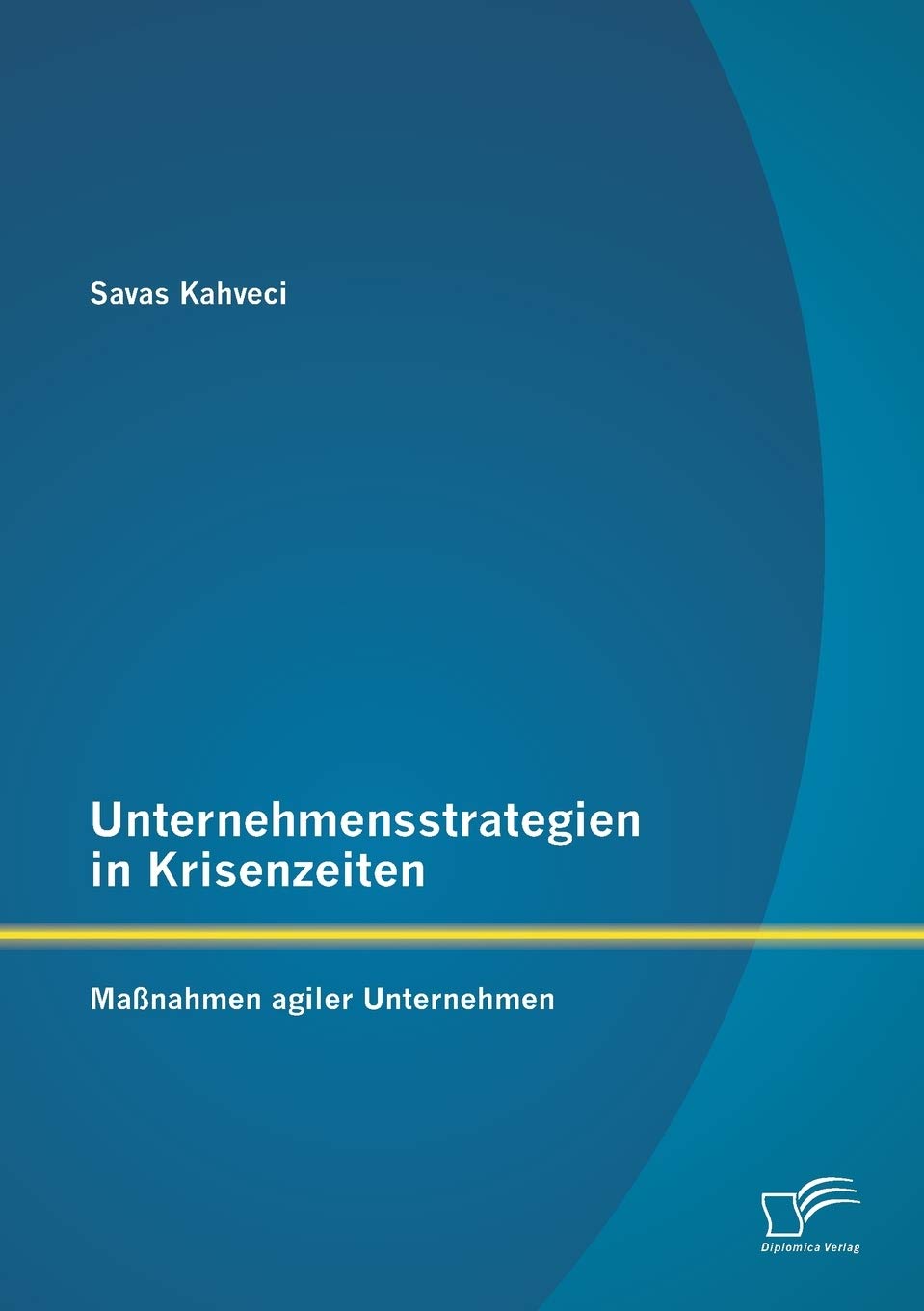 Unternehmensstrategien in Krisenzeiten: Maßnahmen agiler Unternehmen Law