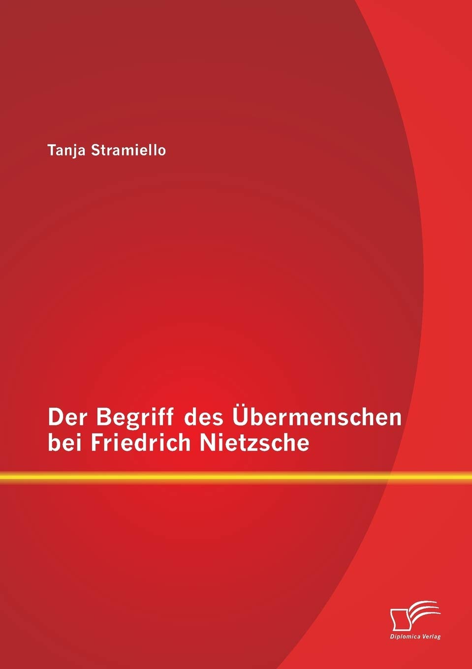 Der Begriff des Übermenschen bei Friedrich Nietzsche Philosophy