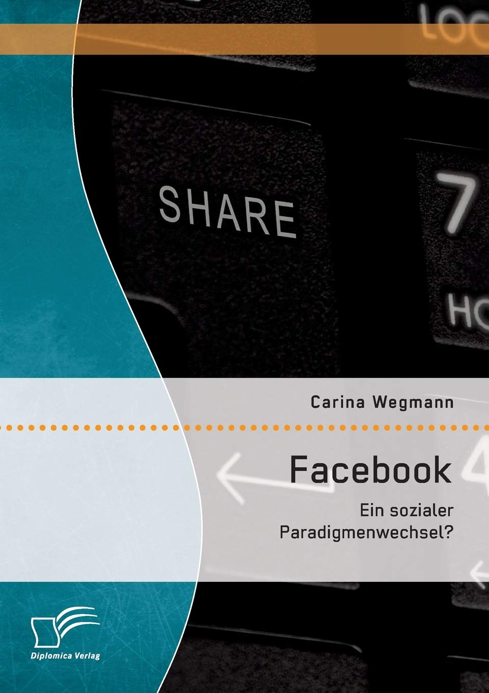 Facebook: Ein sozialer Paradigmenwechsel? Law