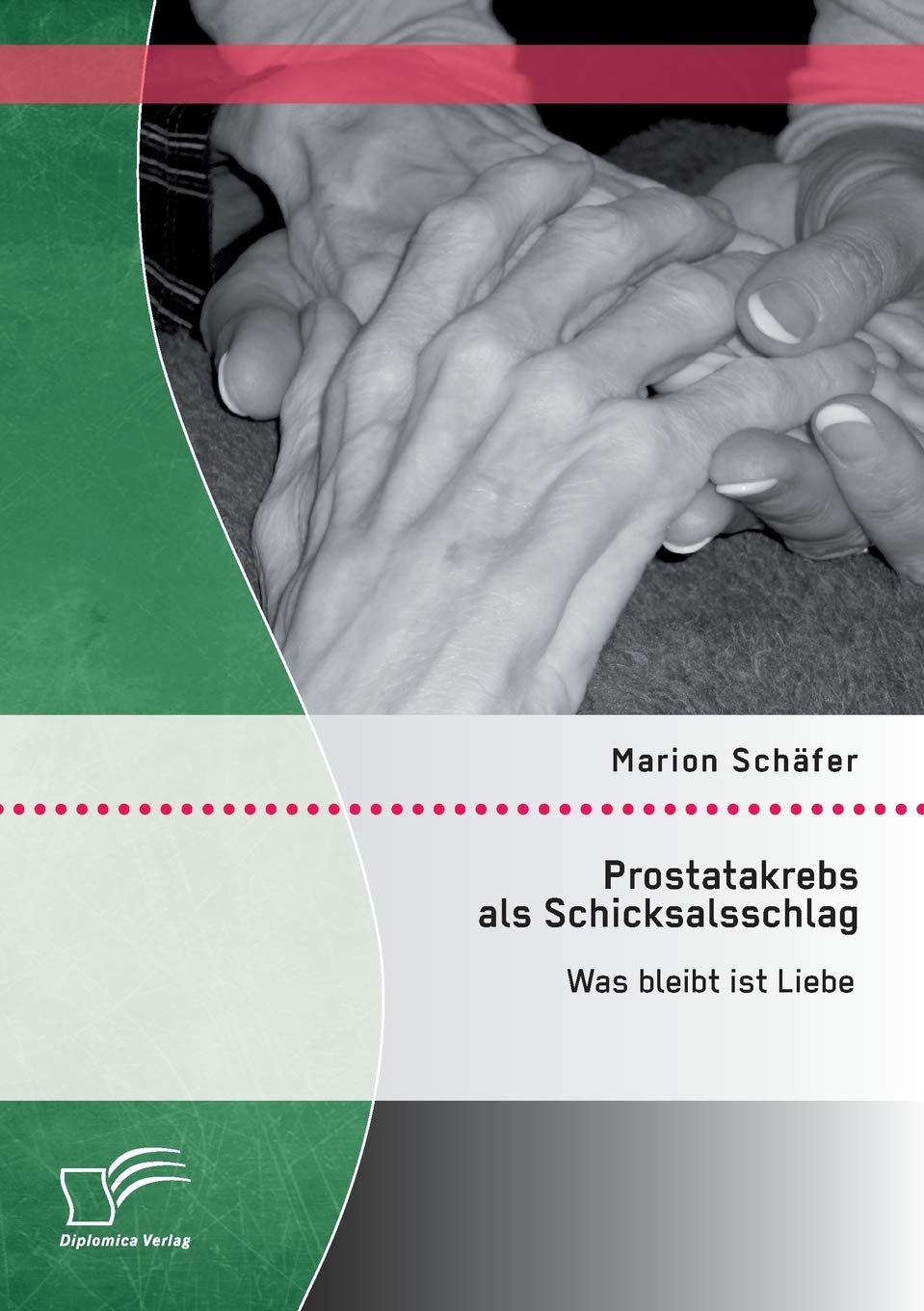 Prostatakrebs als Schicksalsschlag: Was bleibt ist Liebe Medicine