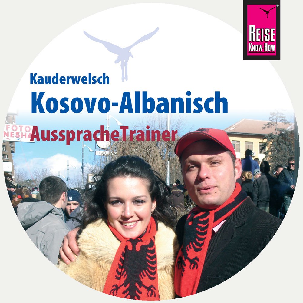 AusspracheTrainer Kosovo-Albanisch (Audio-CD) Foreign Languages ​​& Dictionaries