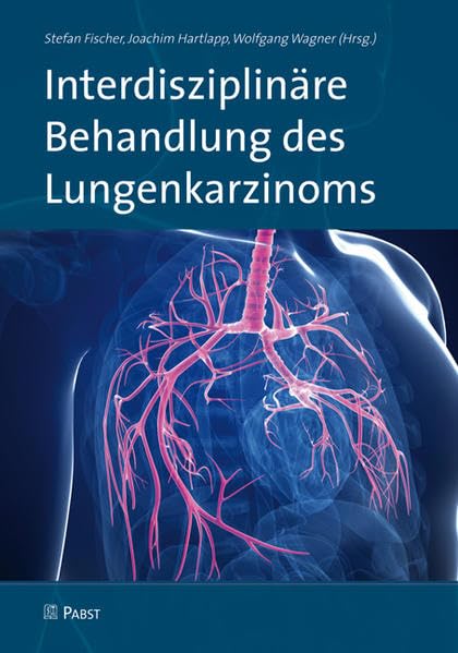 Interdisziplinäre Behandlung des Lungenkarzinoms Medicine
