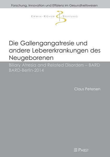 Die Gallengangatresie und andere Lebererkrankungen des Neugeborenen book