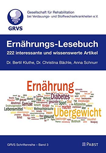Ernährungs-Lesebuch: 222 interessante und wissenswerte Artikel Medicine