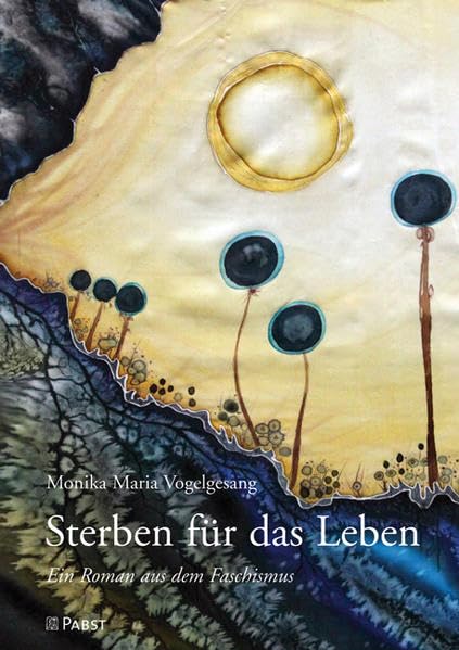 Sterben für das Leben: Ein Roman aus dem Faschismus Contemporary literature