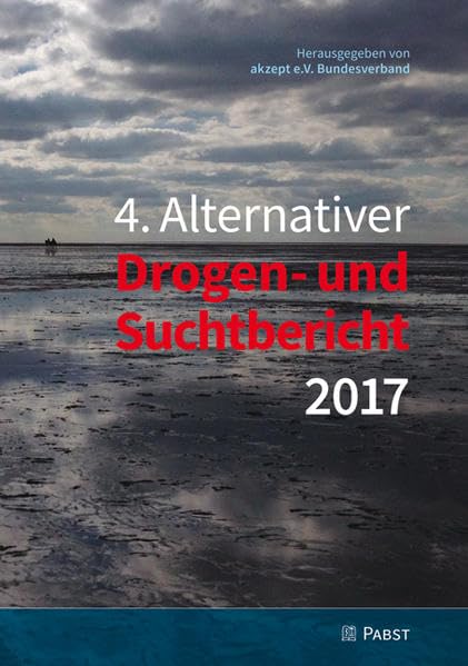 4. Alternativer Drogen- und Suchtbericht 2017 Medicine
