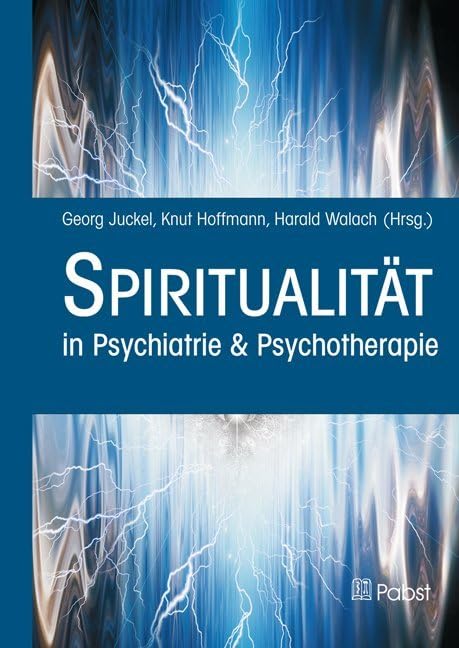 Spiritualität: in Psychiatrie & Psychotherapie Medicine