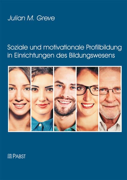Soziale und motivationale Profilbildung in Einrichtungen des Bildungswesens: Schulartspezifische Anforderungen des Arbeitsplatzes (Soll-Zustand) und ... Gesamtschule und Realschule plus ... Psychology