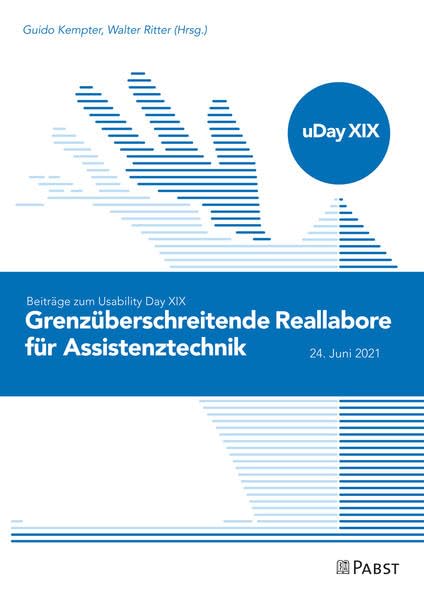 Grenzüberschreitende Reallabore für Assistenztechnik: Beiträge zum Usability Day XIX (Forschung, Innovation und Effizienz im Gesundheitswesen) Medicine