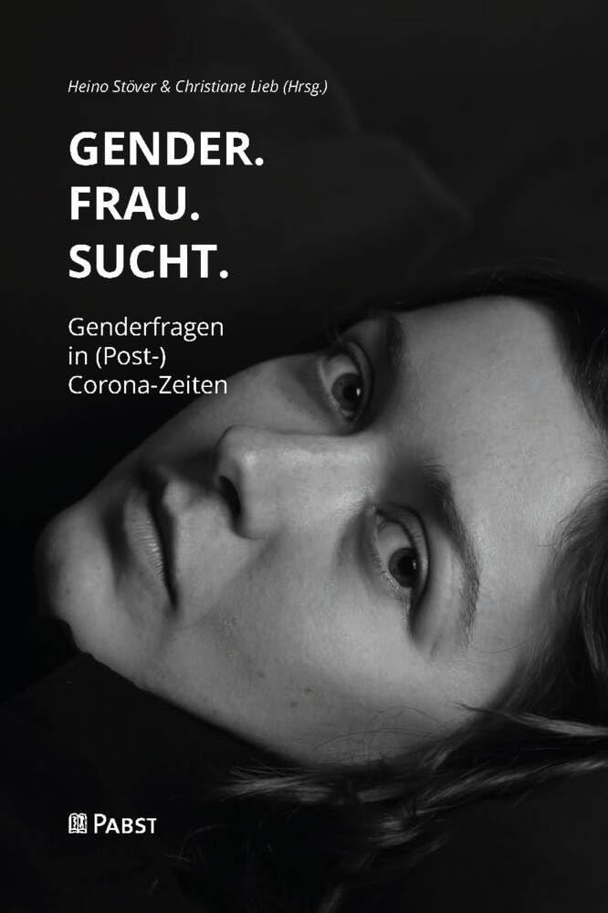 GENDER.FRAU.SUCHT.: Genderfragen in (Post-)Corona-Zeiten book