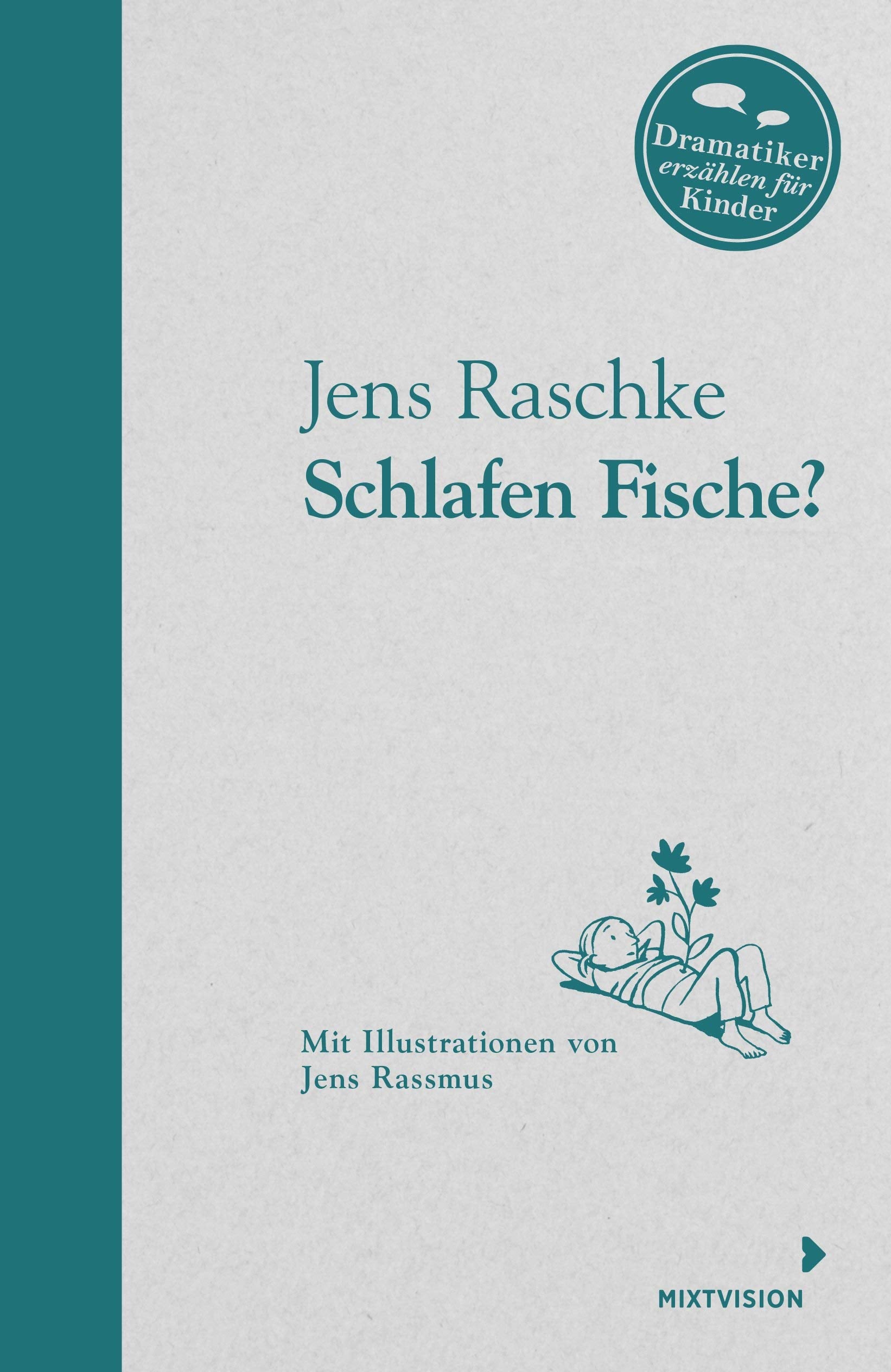 Schlafen Fische? Novels & Short Stories