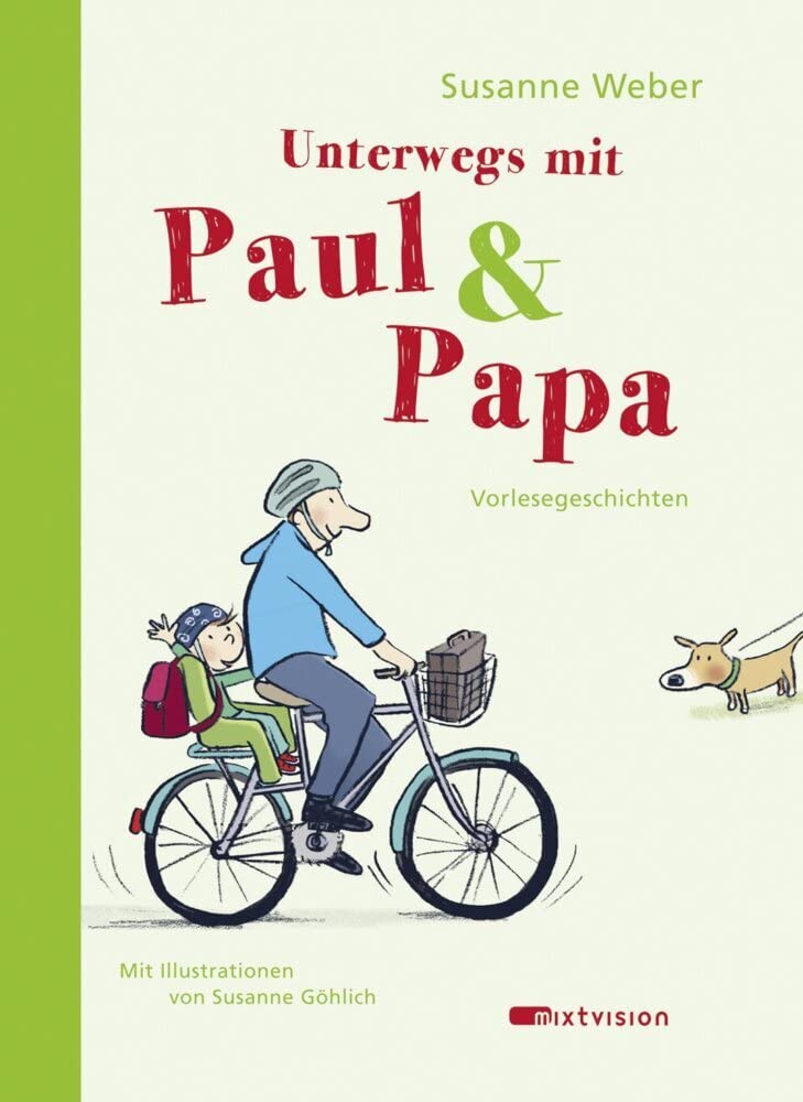 Unterwegs mit Paul & Papa Novels & Short Stories