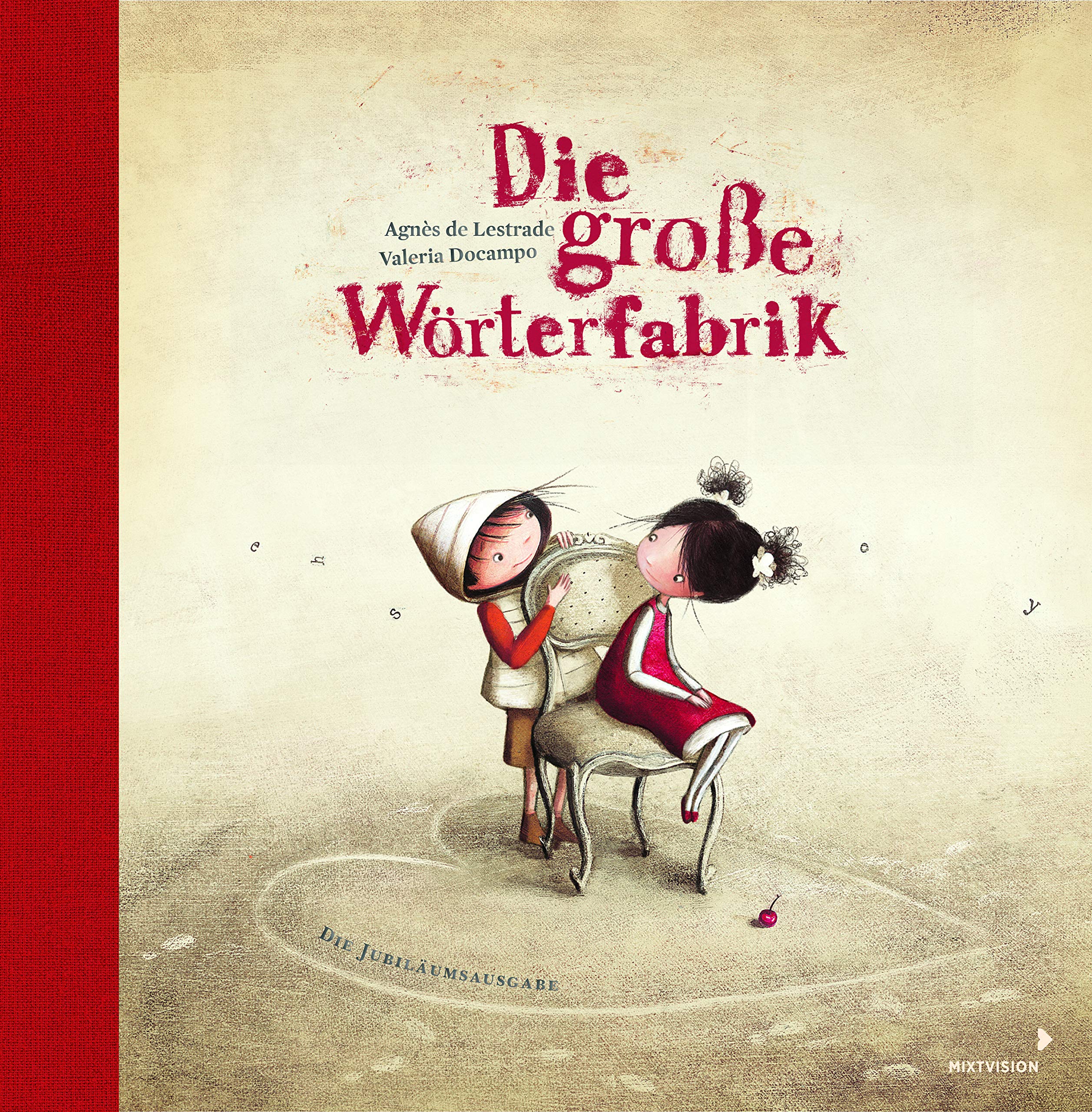 Jubiläumsausgabe - Die große Wörterfabrik book