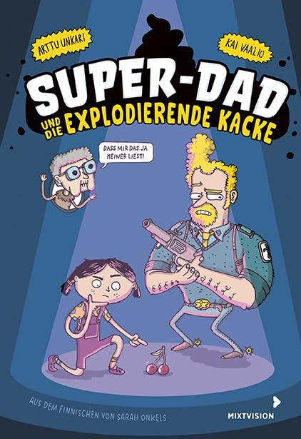 Product Image: Super-Dad und die explodierende Kacke