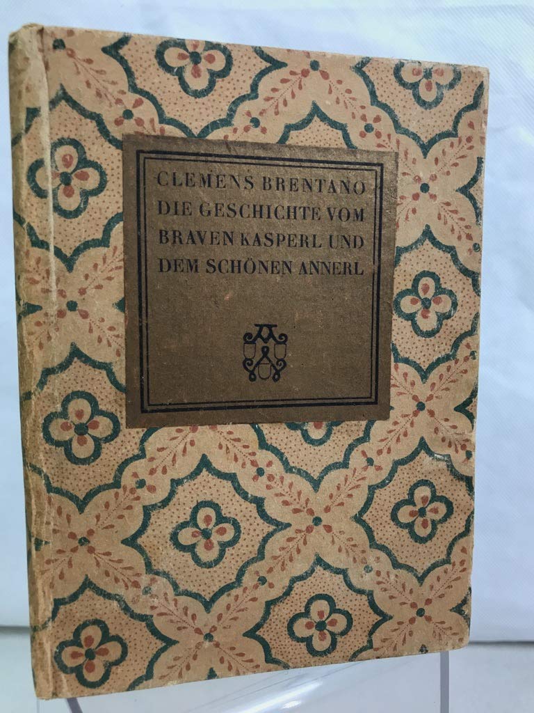 Geschichte vom braven Kasperl und dem schönen Annerl Social Sciences