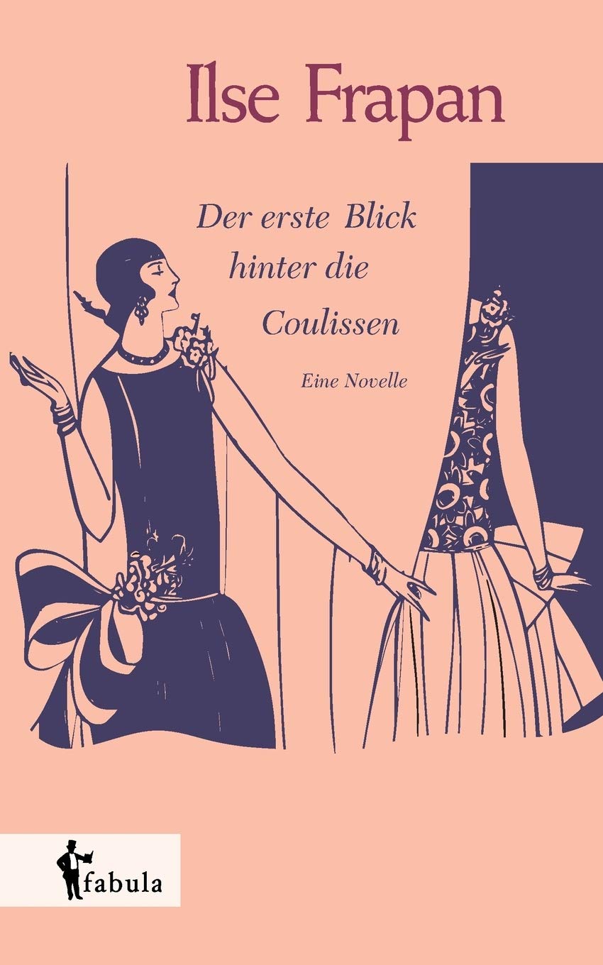 Der erste Blick hinter die Coulissen. Eine Novelle Contemporary literature