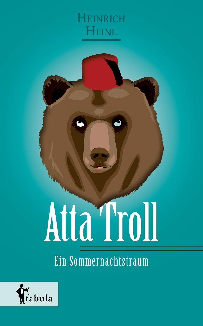Atta Troll - Ein Sommernachtstraum Classics