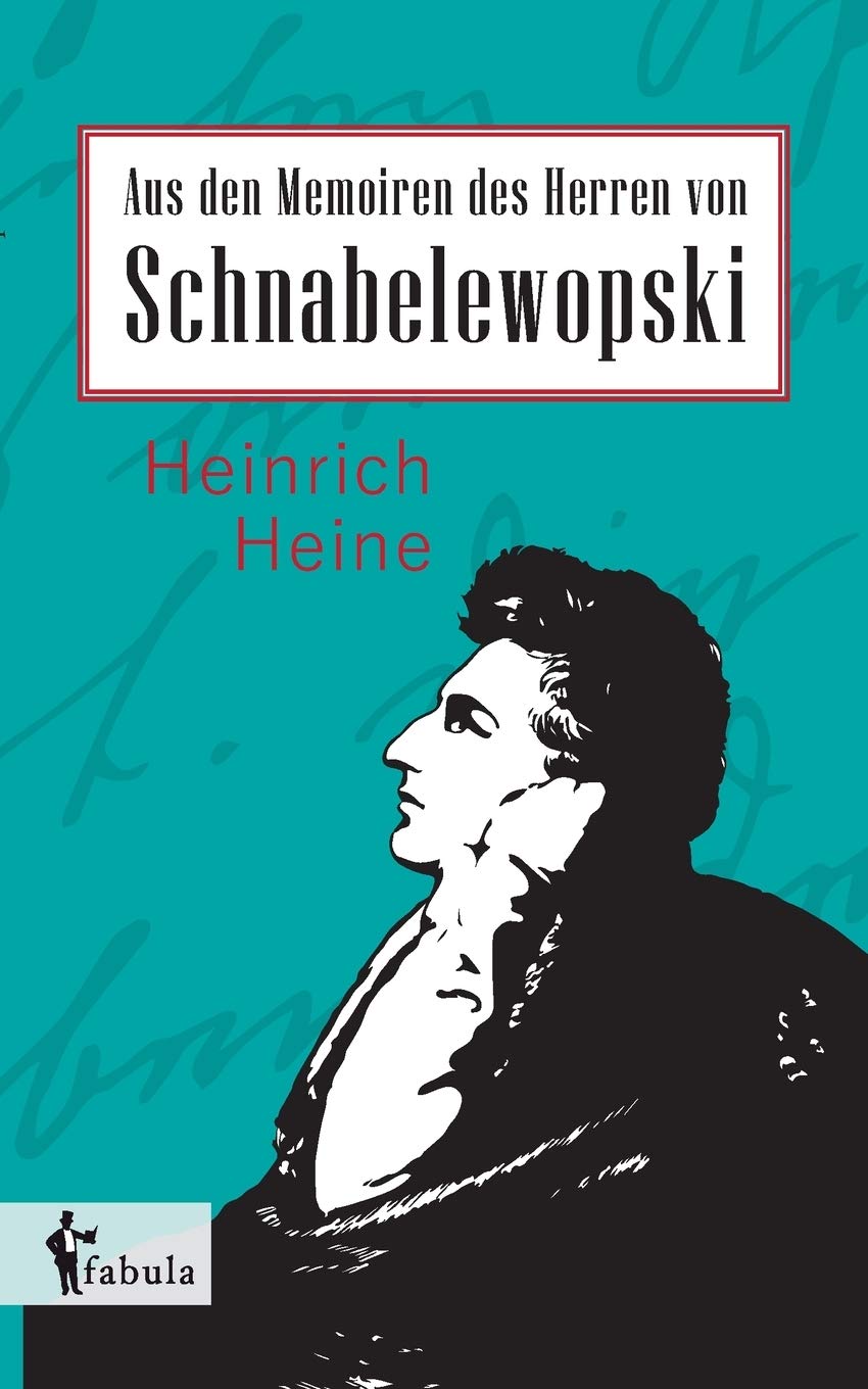 Aus den Memoiren des Herren von Schnabelewopski Contemporary literature