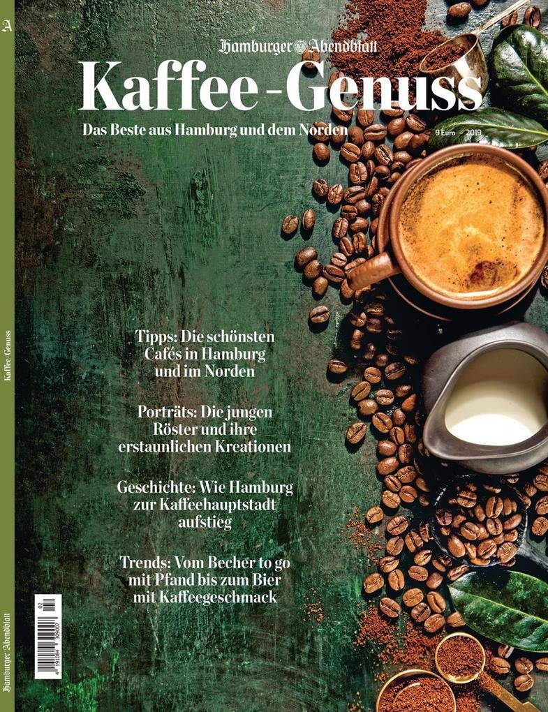 Kaffee-Genuss: Das Beste aus Hamburg und dem Norden Leisure, Home & Garden