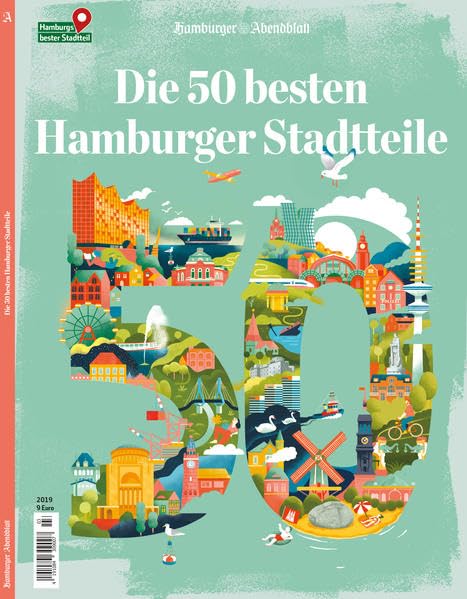 Die 50 besten Hamburger Stadtteile: Das Magazin zur Serie Leisure, Home & Garden