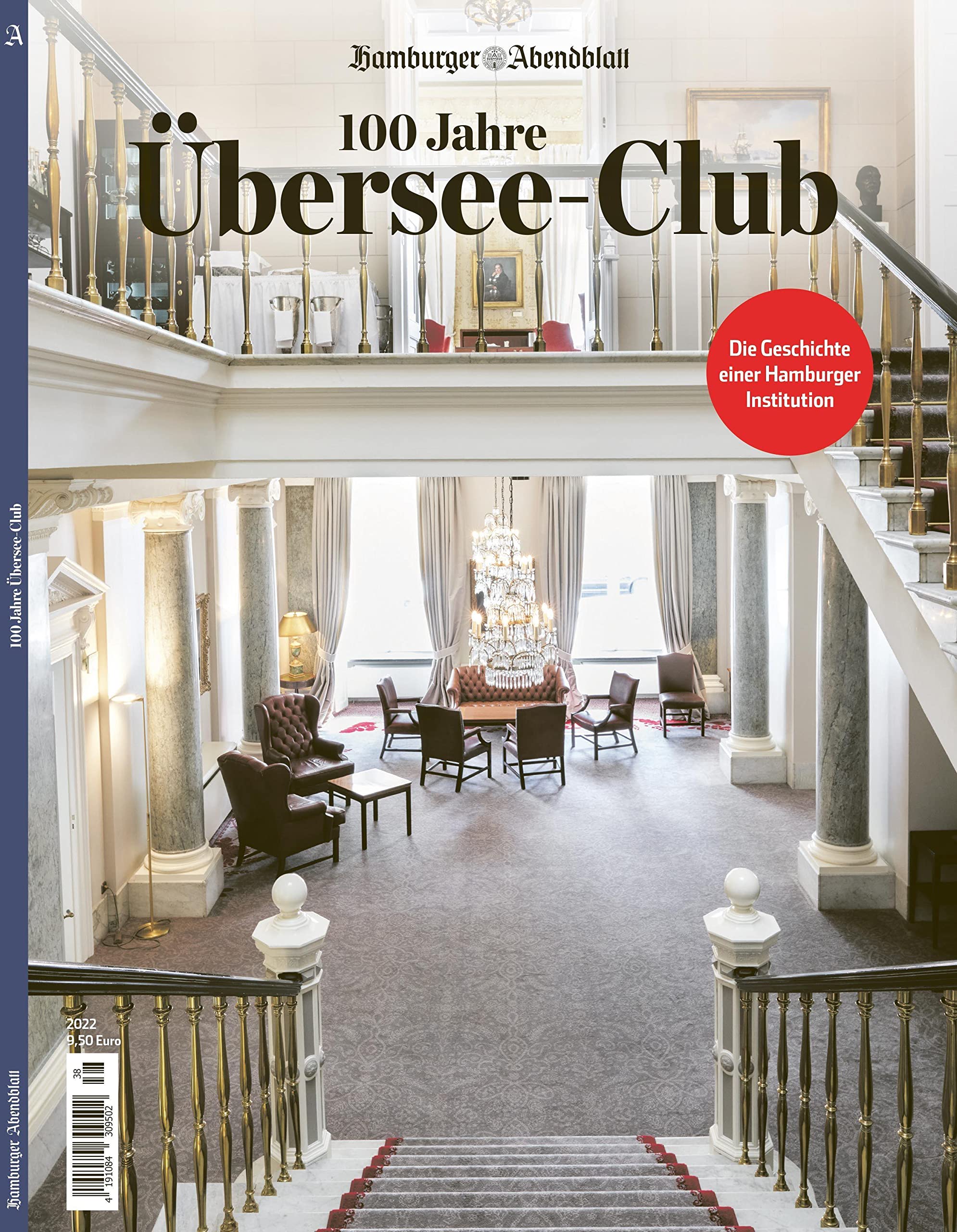 100 Jahre Übersee-Club: Die Geschichte einer Hamburger Institution Books