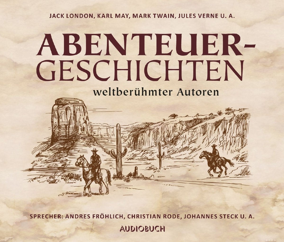 Abenteuergeschichten weltberühmter Autoren: Gekürzte Ausgabe, Lesung Classics