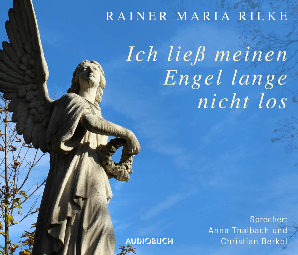 Ich ließ meinen Engel lange nicht los Poetry