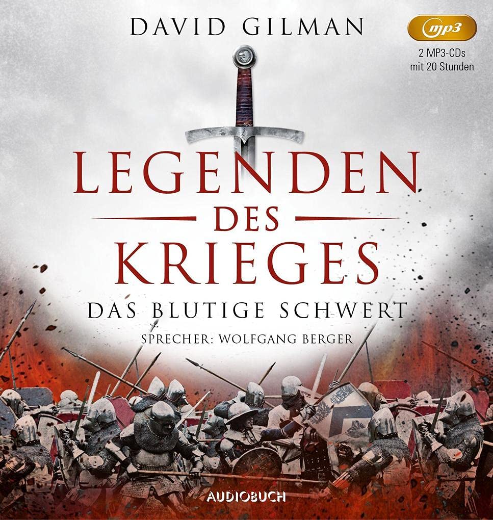 Das blutige Schwert (Legenden des Krieges I, 2 MP3-CDs mit 1085 Min.): Ungekürzte Ausgabe, Lesung Historical Fiction