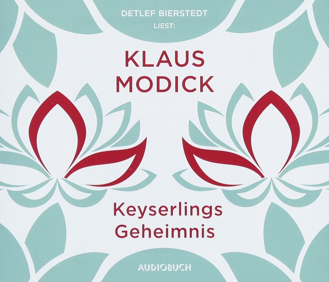 Keyserlings Geheimnis: Ungekürzte Ausgabe, Lesung Personalities