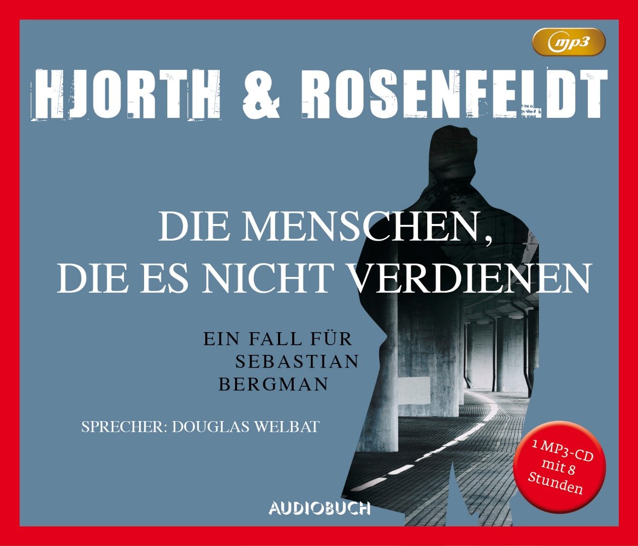 Die Menschen, die es nicht verdienen (MP3-CD): Ein Fall für Sebastian Bergman (Die Fälle des Sebastian Bergman) Contemporary literature Books
