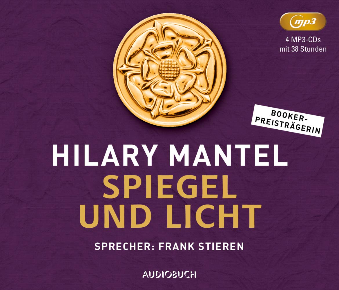 Spiegel und Licht: Lesung (Thomas Cromwell) Historical Fiction