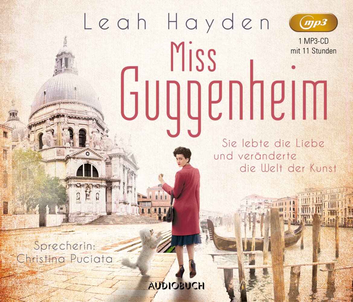 Miss Guggenheim: Sie lebte die Liebe und veränderte die Welt der Kunst (Hörbuch Liebesroman historisch) Contemporary literature