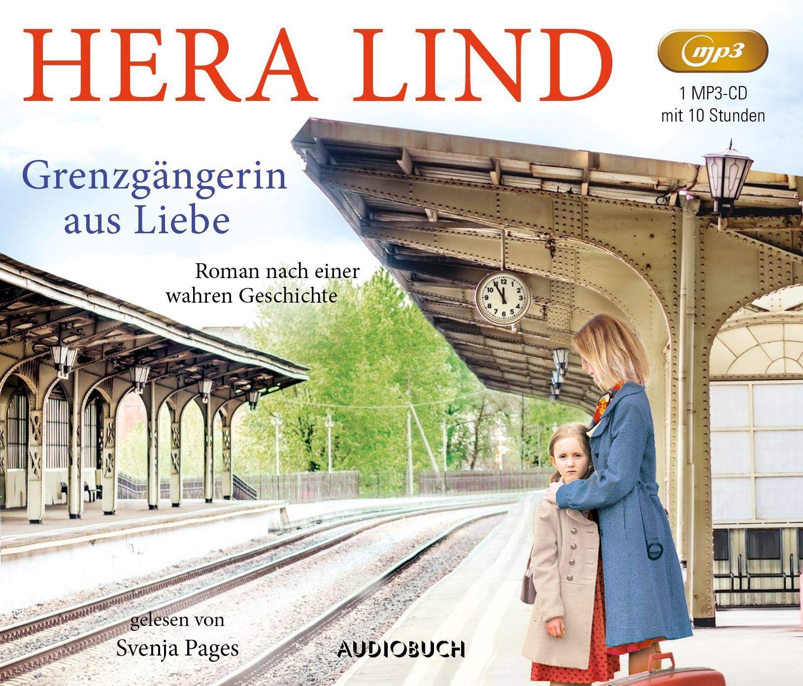 Grenzgängerin aus Liebe: Ungekürzte Ausgabe, Lesung. Ungekürzte Ausgabe, Lesung Personalities Books