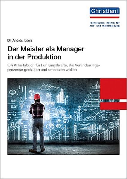Der Meister als Manager in der Produktion Business, Finance & Career