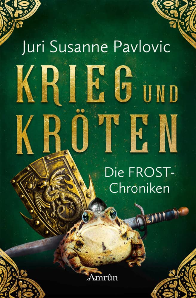 Die FROST-Chroniken 1: Krieg und Kröten Historical Fiction