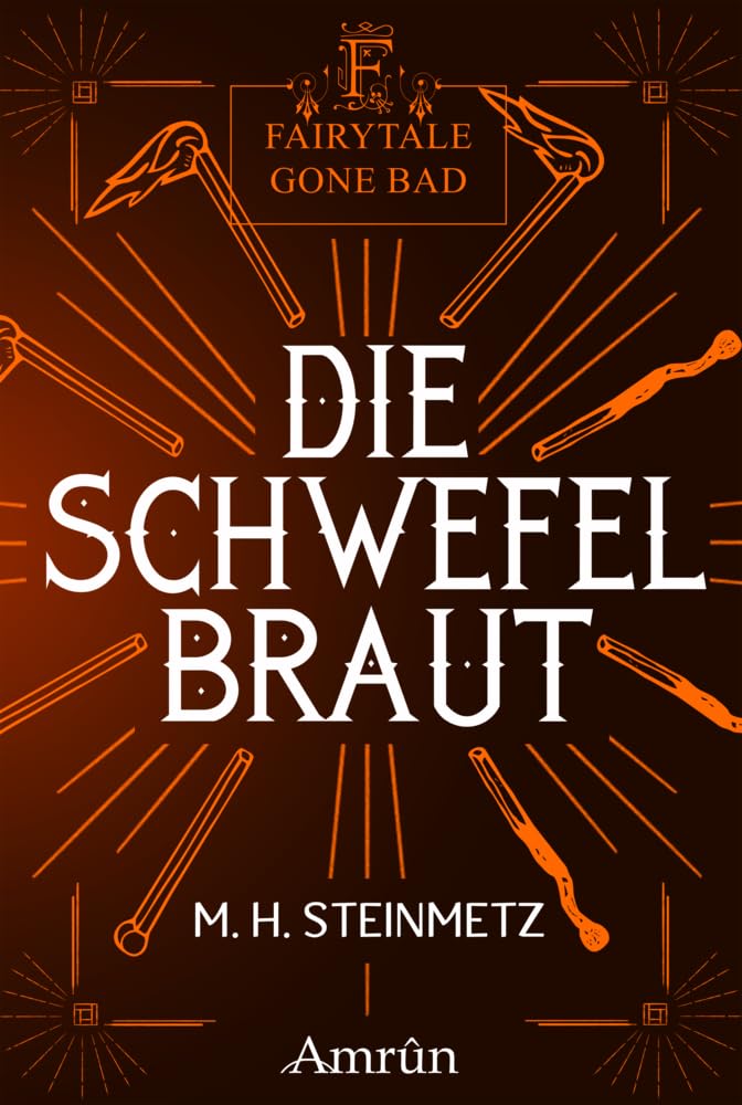 Fairytale gone Bad 4: Die Schwefelbraut Fairy Tales & Legends