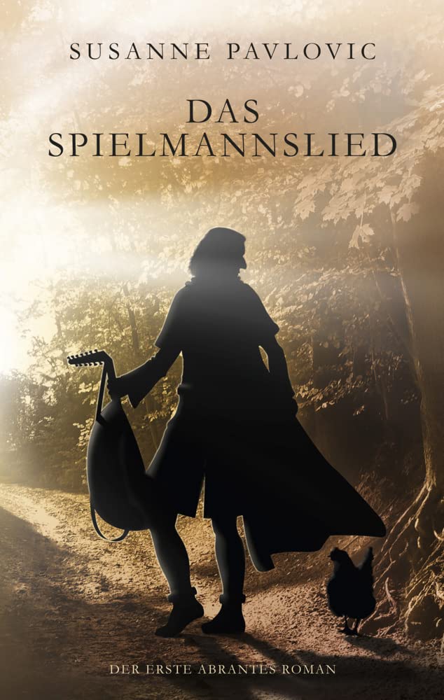 Das Spielmannslied: Der erste Abrantes-Roman Contemporary literature